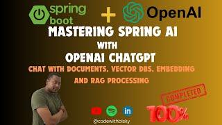 Mastering Spring AI with OpenAI ChatGPT: Chat with Documents, Embeddings, and RAG Processing