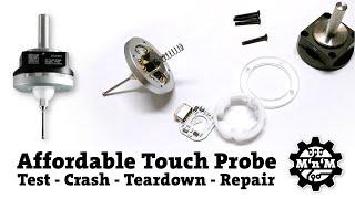 An affordable 3D Toch Probe for CNC Machining - Test, Crash, Teardown, Repair