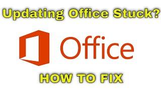 Fix Microsoft Office "Updating Office Please Wait a Moment" - Stuck Loading Update Office