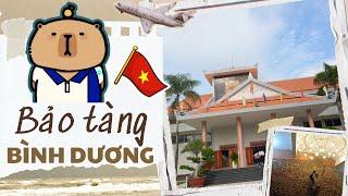 Bảo Tàng Bình Dương | Nhóm 2 lớp 10E5 THCS - THPT Nguyễn Khuyến