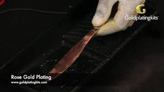 Rose Gold Plating | Rose Gold Solution | Brush Plating |  Gold Plating Kits | Video