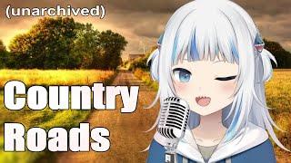 Gawr Gura sings Country Roads