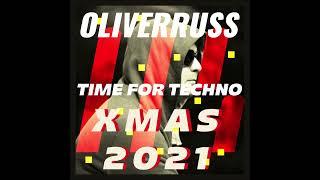 Oliver Russ - Time for Techno XMas 2021