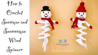 How to Crochet Snowman and Snowwoman Wind Spinners | Beginner Friendly Tutorial