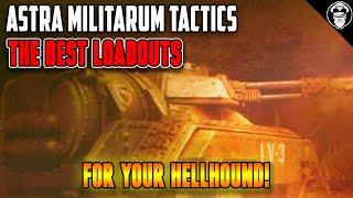 The BEST Loadout for your Hellhound! | 10th Edition | Astra Militarum Tactics