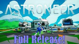 Astroneer S3E1 (Full Release 1.0) Getting Started