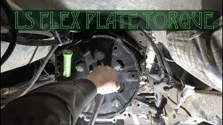 DIY HOW TO TORQUE LS FLEX PLATE