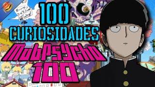 100 Curiosidades de Mob Psycho 100