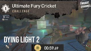 [Dying Light 2] Combat Challenge - How to get Gold Medal at Ultimate Fury Cricket - Side Quest