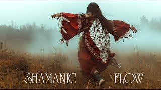 SHAMANIC FLOW  shamanic music  spiritual music  shaya meditations