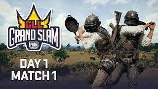 GLL Grand Slam: PUBG Classic - Day 1 - Match 1