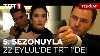 Teşkilat 5. Sezonuyla 22 Eylül Pazar Saat 20.00'de TRT 1'de!  @TeskilatTRT