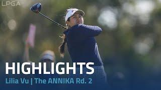 Lilia Vu Highlights | The ANNIKA driven by Gainbridge Rd. 2