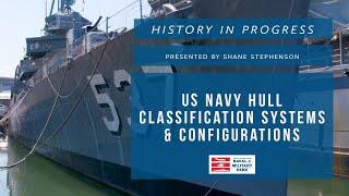 US Navy Hull Classification Systems and Configurations