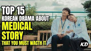 Top 15 Korean Drama About Medical Story That You Must Wacth It