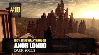 Anor Londo All Items Walkthrough - Dark Souls Remastered