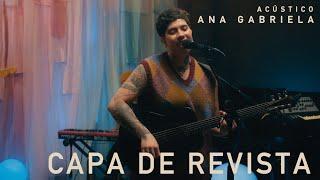 Ana Gabriela - Capa de Revista (Acústico)