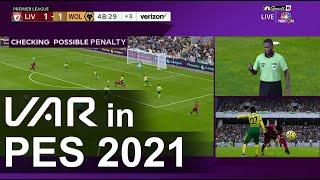 PES 2021 VAR?