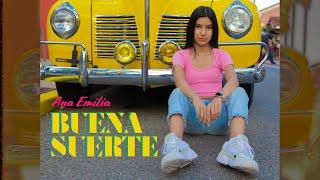 Ana Emilia - Buena Suerte (Video Oficial)