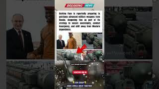 Burkina Faso Deepens Military Ties with Russia ️ #shorts