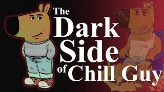 The Dark Side of Chill Guy