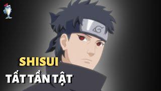 TẤT TẦN TẬT CUỘC ĐỜI SHISUI | NARUTO