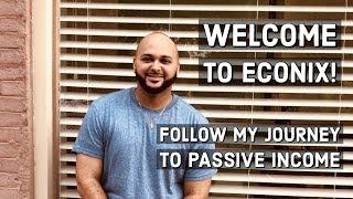 Welcome To Econix: My Journey to Passive Income