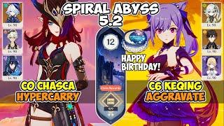 C0 Chasca Hypercarry & C6 Keqing Aggravate | Spiral Abyss 5.2 | Genshin Impact