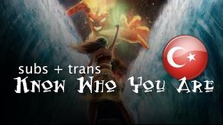 Moana - Know Who You Are - Turkish (Subs + Trans)