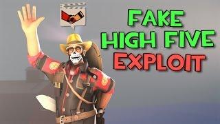 TF2 Exploit - Fake High Five