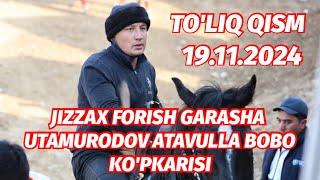 JIZZAX FORISH GARASHA UTAMURODOV ATAVULLA BOBO KO'PKARISI 19.112024 @Xiloliddin_Tv