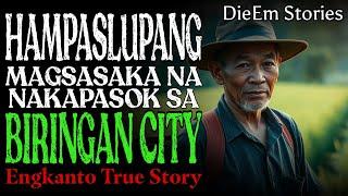 HAMPASLUPANG MAGSASAKA NA NAKAPASOK SA BIRINGAN CITY | Kwentong Engkanto | True Story