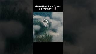 How Other Using Thunderclaps vs Silver Surfer & Black Adams 
