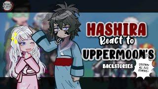 Past Hashira React To Uppermoon Backstories || Demon Slayer || GCRV || GL2