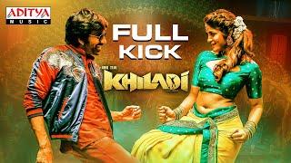 #FullKick Lyrical | Khiladi​ | Ravi Teja, Dimple Hayathi | Ramesh Varma | DSP | Telugu Party Songs