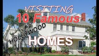 Visiting 10 famous Hollywood homes and filming locations