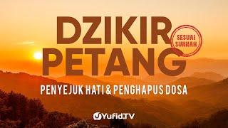 LIVE - Dzikir Petang Sesuai Sunnah, Penyejuk Hati, Perlindungan Diri & Penghapus Dosa