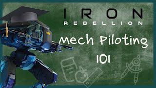 How To Pilot Your Mech In Iron Rebellion - TUTORIAL