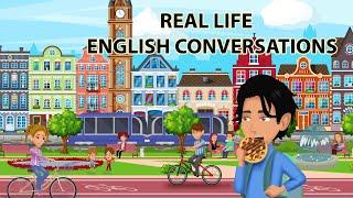 Real Life English Conversations