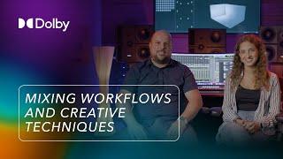 Dolby Atmos Music: Mixing Workflows and Creative Techniques