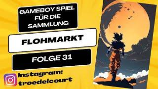 Flohmarkt Folge 31 - Gameboy Spiele und ohne Ende Retro Stuff .. | Trödelcourt