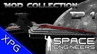 Space Engineers - Mod Collection Episode 1 - Engines, Cockpits, Moons and More!