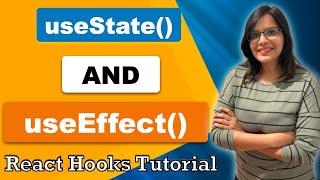 UseState And UseEffect Hooks | React Hooks Explained