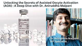 The Game Changer: AOA Explained in Simple Terms by Dr. Aniruddha Malpani