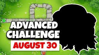 BTD6 Advanced Challenge | Like If You Give Up | August 30, 2024