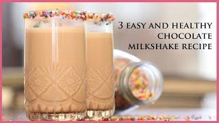 3 Milkshake Recipes | Vegan Milkshake | Cookies & Cream Milkshake | Herbal Chocolate