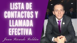 Taller de lista de contactos y llamada efectiva en redes de mercadeo - Juan Ricardo Roldán