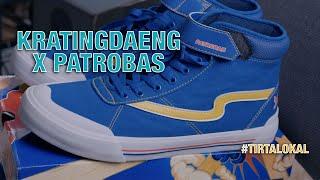 #tirtalokal KOLABORASI KRATINGDAENG X PATROBAS CROSSER TERINSPIRASI DARI SEPATU BALAP