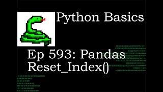 Python Basics Tutorial Pandas DataFrame Reset Index Method