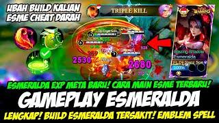 ESMERALDA EXP META BARUTIPS ITEM ESMERALDA DARAH PUTIHBUILD ESMERALDA TERSAKITGAMEPLAY ESMERALDA